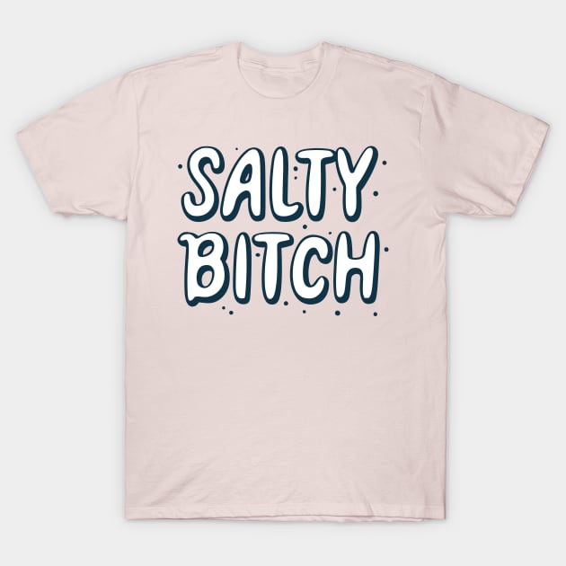 Salty Bitch Typography Design T-Shirt by Trendsdk